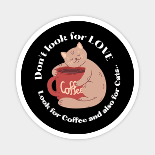 Love coffee and cat Magnet